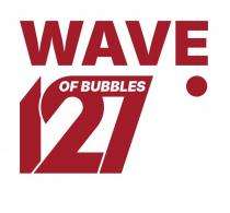 WAVE OF BUBBLES 127