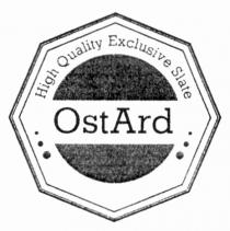 OSTARD OST ARD HIGH QUALITY EXCLUSIVE SLATE