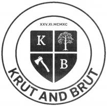 KRUT AND BRUT KB XXV.XI.MCMXC