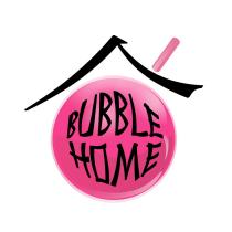 BUBBLE HOME