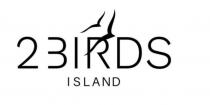 23IRDS ISLAND