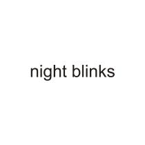 NIGHT BLINKS