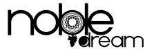 NOBLE DREAM