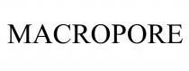 MACROPORE
