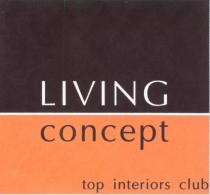 LIVING CONCEPT TOP INTERIORS CLUB ТОР