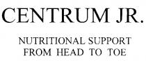 CENTRUM JR NUTRITIONAL SUPPORT FROM HEAD TO TOE ТО ТОЕ