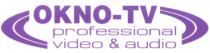 OKNO TV PROFESSIONAL VIDEO & AUDIO