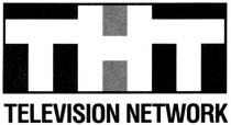 ТНТ THT TELEVISION NETWORK