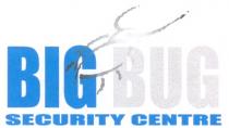 BIG BUG SECURITY CENTRE