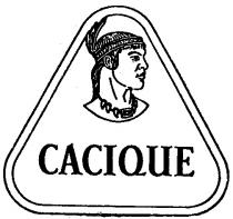 CACIQUE