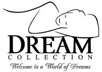 DREAM COLLECTION WELCOME TO A WORLD OF DREAMS