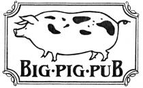 BIG PIG PUB