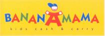 BANANAMAMA BANAN BANANA MAMA KIDS CASH CARRY