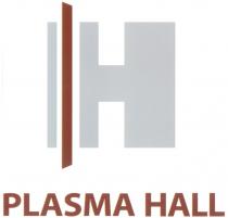 PLASMA HALL