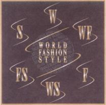 FASHION FS WS WF WORLD FASHION STYLE