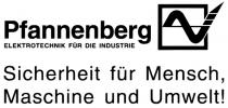 PFANNENBERG ELEKTROTECHNIK SICHERHEIT MENSCH UMWELT PFANNENBERG ELEKTROTECHNIK FUR DIE INDUSTRIE SICHERHEIT FUR MENSCH MASCHINE UND UMWELT