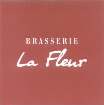 BRASSERIE FLEUR BRASSERIE LA FLEUR