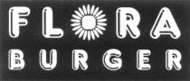 FLORA BURGER