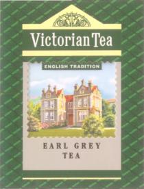 VICTORIAN VICTORIAN EARL GREY TEA ENGLISH TRADITION