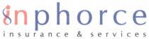 INPHORCE PHORCE IN INPHORCE INSURANCE SERVICES