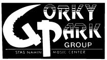 STAS NAMIN GORKY PARK GROUP MUSIC CENTER