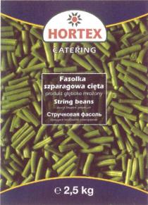 HORTEX HORTEX CATERING FASOLKA STRING BEANS DEEP FROZEN PRODUCT СТРУЧКОВАЯ ФАСОЛЬ ПРОДУКТ ГЛУБОКОЙ ЗАМОРОЗКИ