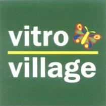 VITRO VILLAGE