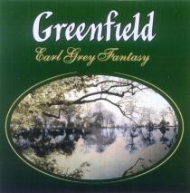 GREENFIELD FANTASY GREENFIELD EARL GREY FANTASY