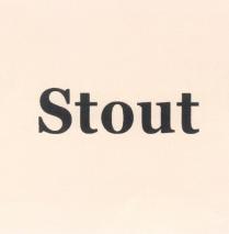 STOUT