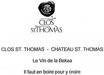 THOMAS CHATEAU CLOS ST. THOMAS - CHATEAU ST.THOMAS LE VIN DE LA BEKAA IL FAUT EN BOIRE POUR Y CROIRE