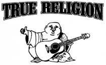 TRUE RELIGION