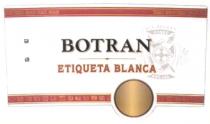 BOTRAN BOTRAN CASA RONES ANEJOS ETIQUETA BLANCA