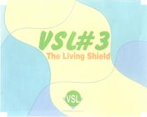 VSL SHIELD VSL#3 VSL THE LIVING SHIELD PHARMACEUTICALS INC.