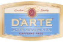 CRU DARTE ARTE DARTE CAFE GRAND CRU CAFFEINE FREE EXELLENT QUALITY