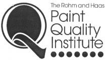 ROHM HAAS PAINT THE ROHM AND HAAS PAINT QUALITY INSTITUTE