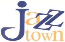 JAZZTOWN JAZZ JAZZ TOWN