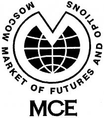 MCE MOSCOW MARCET OF FUTURES AND OPTIONS МСЕ