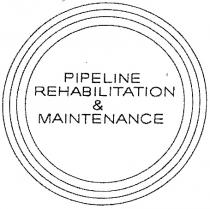 PIPELINE REHABILITATION & MAINTENANCE