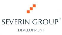 SEVERIN SEVERIN GROUP DEVELOPMENT