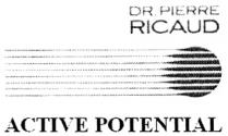 RICAUD DR DR. PIERRE RICAUD ACTIVE POTENTIAL