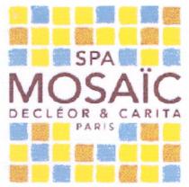 MOSAIC DECLEOR CARITA MOSAIC DECLEOR & CARITA SPA PARIS