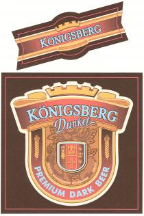 KONIGSBERG DUNKEL KONIGSBERG DUNKEL PREMIUM DARK BEER BRAUEREI NACH DEM REINHEITSGEBOT AUS DEM JAHRE 1516 GEBRAUT