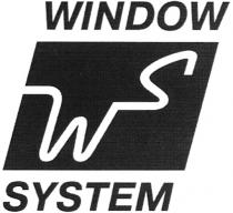 WINDOWSYSTEM WINDOW WS WINDOW SYSTEM