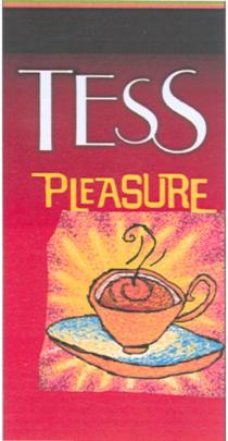 TESS TESS PLEASURE