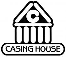 CASING CASING HOUSE