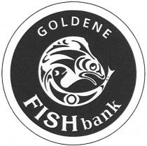 FISHBANK FISH GOLDENE FISH BANK