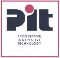 PIT PROGRESSIVE INNOVATIVE TECHNOLOGYTECHNOLOGY