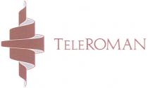 TELEROMAN ROMAN TELE TELEROMAN