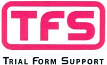TFS TRIAL FORM SUPPORTSUPPORT