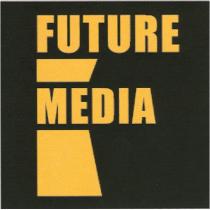 FUTURE MEDIAMEDIA